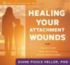 Book cover for "Healing your attachment wounds".