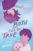 Book cover for Both can be true.