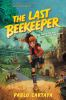 Book cover for "The last beekeeper".