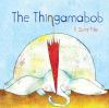 Book cover for "The thingamabob".