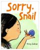 Book cover for Sorry, snail.