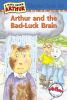 Book cover for "Arthur and the Bad-Luck Brain".