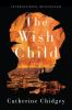 Book cover for "The wish child".