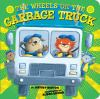 Book cover for "The wheels on the garbage truck".