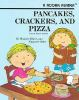 Book cover for "Pancakes, crackers, and pizza".