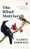 Book cover for "The blind matriarch"