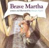 Book cover for "Brave Martha".