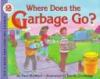 Book cover for "Where does the garbage go?".