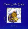 Book cover for "Hush little baby"