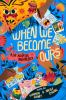 Book cover for When we become ours.