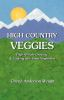 Book cover for "High country veggies".