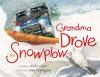 Book cover for "Grandma drove the snowplow".