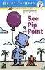 Book cover for "See Pip point".