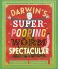 Book cover for Darwin's super-pooping worm spectacular.