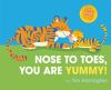 Book cover for Nose to toes, you are yummy!.