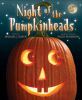 Book cover for "Night of the pumpkinheads".