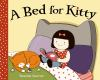 Book cover for "A bed for Kitty"