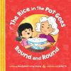 Book cover for The rice in the pot goes round and round.