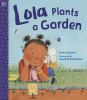 Book cover for "Lola plants a garden".