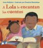 Book cover for "A Lola le encantan los cuentos".