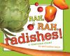 Book cover for "Rah, rah, radishes!".