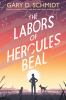 Book cover for "The labors of Hercules Beal".