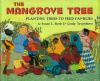 Book cover for "The mangrove tree".