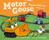 Book cover for Motor Goose.