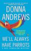 Book cover for "We'll always have parrots".