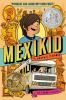 Book cover for Mexikid.
