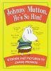 Book cover for Johnny Mutton, he's so him!.