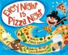 Book cover for Every night is pizza night.