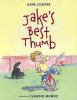 Book cover for "Jake's best thumb".