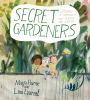 Book cover for "Secret gardeners".