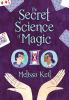 Book cover for "The secret science of magic".