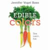 Book cover for "Edible colors".