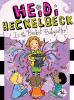 Book cover for "Heidi Heckelbeck is the bestest babysitter!".