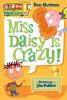 Book cover for Miss Daisy is crazy!.