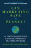 Book cover for "Can marketing save the planet?".