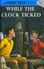 Book cover for "While the clock ticked".