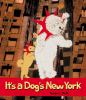 Book cover for "It's a dog's New York".