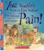 Book cover for "You wouldn't want to live without pain".