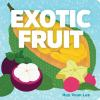 Book cover for "Exotic fruit".