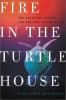 Book cover for "Fire in the turtle house".