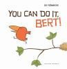 Book cover for "You can do it, Bert!".