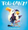 Book cover for "Tou-can't!".