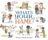 Book cover for What's your name.