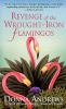 Book cover for "Revenge of the wrought-iron flamingos".