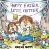 Book cover for "Happy Easter, Little critter".