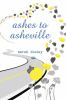 Book cover for Ashes to Asheville.
